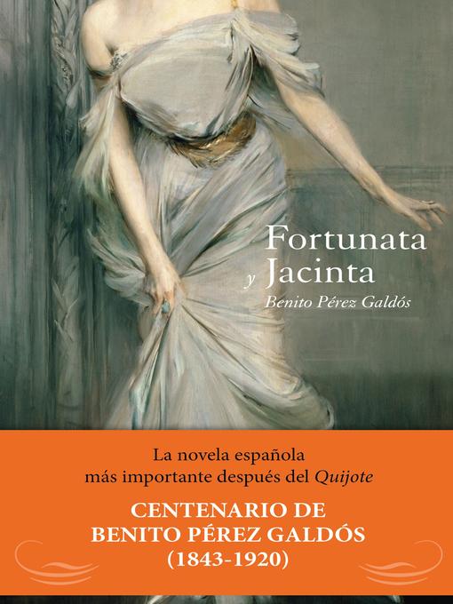 Title details for Fortunata y Jacinta by Benito Pérez Galdós - Available